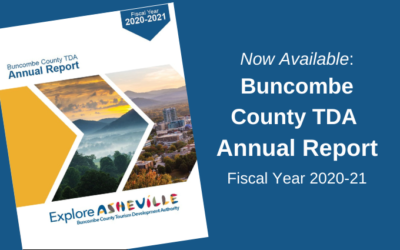Buncombe County Tourism Development Authority Annual Report for Fiscal Year 2020 – 2021
