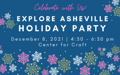 Enjoy Holiday Cheer & Networking at the Annual Explore Asheville Holiday Party, December 8