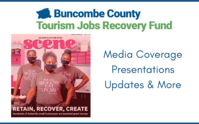 More on Buncombe County TDA’s Tourism Jobs Recovery Fund: Updates & Media Coverage